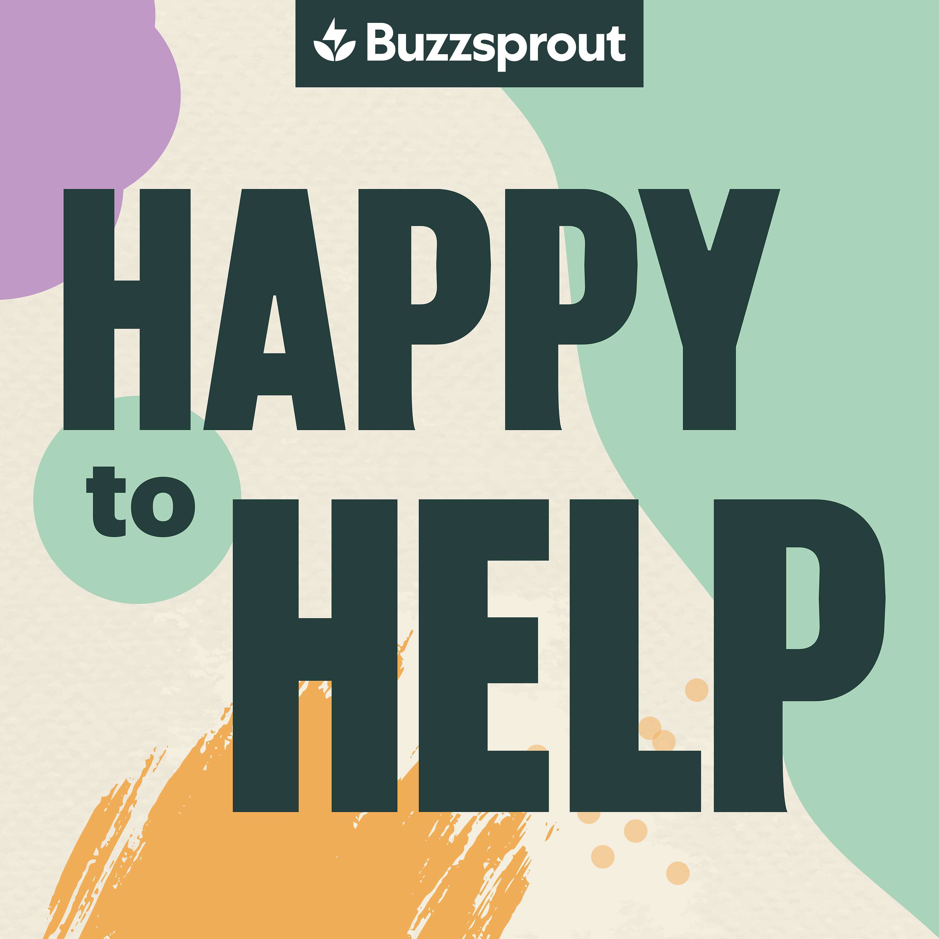 Happy to Help | A Customer Support Podcast Artwork